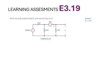 E3.19 Use mesh analysis to find Vo in the circuit in Fig. E3.19. [IRWIN] MESH EQUATIONS