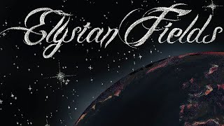 Watch Elysian Fields Last Night On Earth video