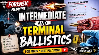 Intermediate and terminal ballistics forensic medicine marrow lecture with notes part 1