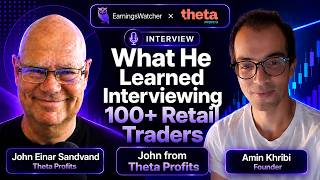 What He Learned Interviewing 100+ Retail Traders — John from Theta Profits