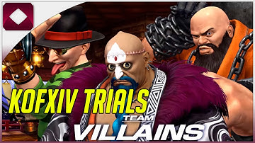 KOFXIV Trials - Xanadu/Chang Koehan/Choi Bounge (Team Villains) 1080p60