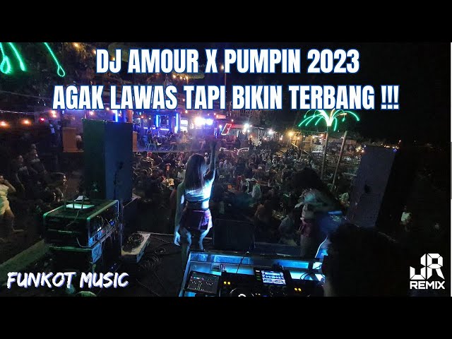 FYP TIKTOK‼️ DJ AMOUR X SPECIAL PUMPIN LAWAS TAPI BIKIN TERBANG TERBARU 2023 class=