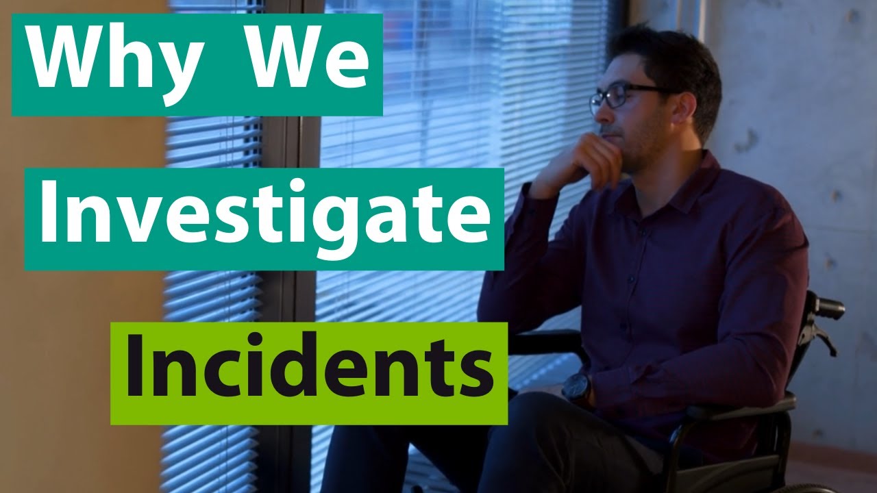 Why We Investigate Incidents YouTube