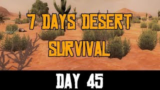 7 Days Desert Survival | Day 45 (Alpha 17.2) screenshot 4