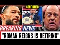 BREAKING: ROMAN REIGNS RETIREMENT CONFIRMED After HIDDEN WWE BACKSTAGE MELTDOWN