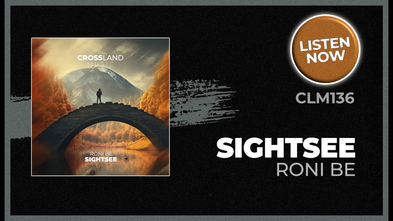 Watch Roni Be - Sightsee (Original Mix) on YouTube Watch Roni Be - Sightsee (Original Mix) on YouTube