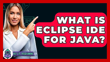 What Is Eclipse IDE For Java? - Next LVL Programming