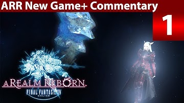 [Lyra] FFXIV A Realm Reborn New Game+ (Part 1)