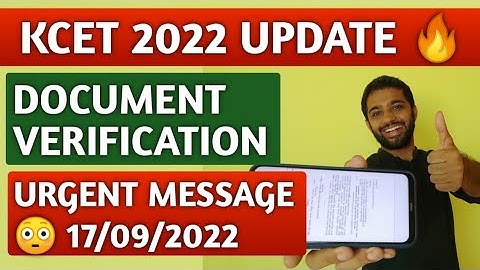 KCET 2022 LATEST UPDATE | 17/09/2022 | KCET DOCUMENT VERIFICATION 2022