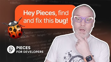 You can do WHAT with Pieces? Let Long-term Memory find, understand, and fix the bug