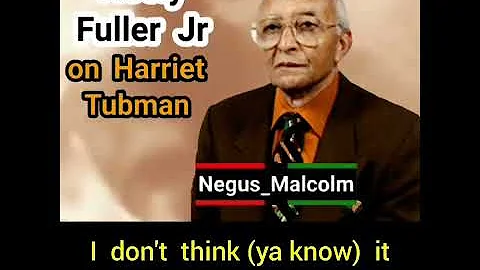 Neely Fuller Jr on Harriet Tubman