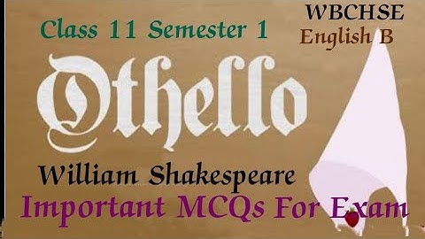 MCQs |Othello|William Shakespeare|Class 11 semester 1|very important for exam
