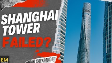 Shanghai Tower | Why Shanghai Tower Failed | World