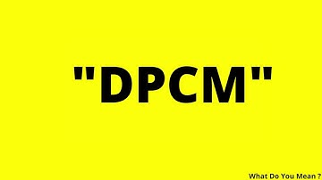 DPCM Full Form || What is DPCM ?