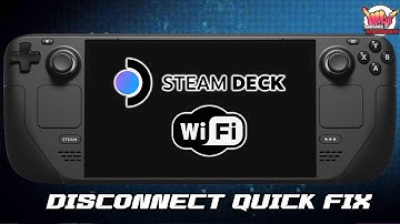 Fixing the WiFi disconnect issues on Steam Deck | Steam Deck Tutorial