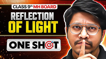 ⚡ Reflection of Light in One Shot | Class 9 Physics | Maharashtra Board