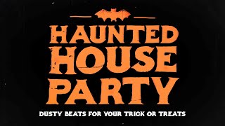 Haunted House Party (Full Beat Tape)