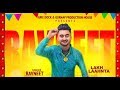 latest song | lakh Laahnta Ranveet | Whatsapp status song