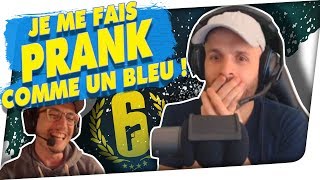 JE ME FAIS PRANK COMME UN BLEU... 🎓 RAINBOW SIX SIEGE