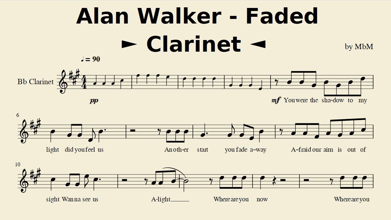 Alan Walker Faded Clarinet Sheet Music Cover By Mace Youtube