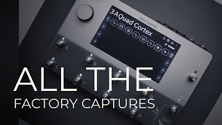Quad Cortex Factory Captures runthrough