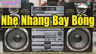 Nhạc Nhẹ Test Loa Bậc Nhất Đây Rồi | Hòa Tấu Nhẹ Nhàng Thánh Thót Bay Bổng - Nhạc Không Lời Hay Nhất