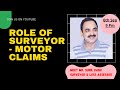 Role of Surveyor - Motor Claims || Mr. Sunil Dang || Online Insurance Sales Training Institute