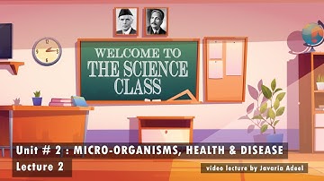 MicroOrganism Health & Disease | Lecture 2 | Oxford Primary Science | Nicholas Horsburgh #WhatJVDoes