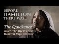Capture de la vidéo The Quickener - A Medieval Rap Film