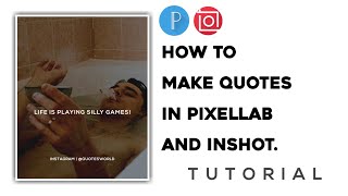 HOW TO MAKE QUOTES IN PIXELLAB AND INSHOT • PIXELLAB + INSHOT TUTORIAL screenshot 3