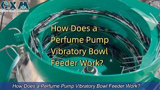 Perfume Pump Vibratory Bowl Feeder | Automatic Cosmetic Packaging Equipment