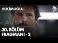 Hekimoğlu 30. Bölüm Fragmanı - 2