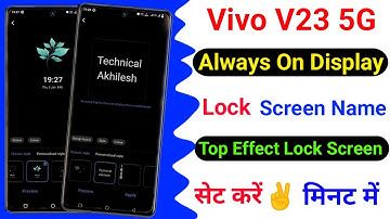 Vivo V23 Always On Display Setting ।। How To Set Lock Screen Name ।  Set Lock Screen Top Effect