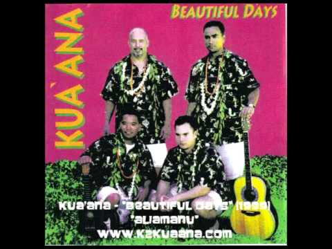 Aliamanu - Kua'ana "Beautiful Days" CD. (1999)