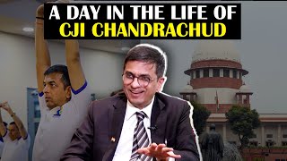 DY Chandrachud | A Day In The Life Of CJI Chandrachud: 