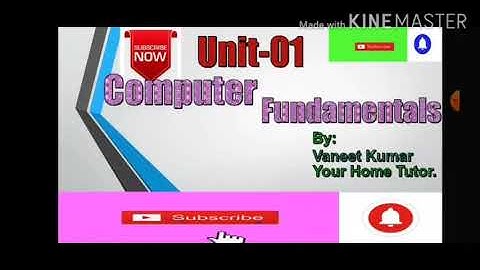 1.1. Computer Fundamentals by Vaneet Kumar, Lecturer JKBOSE 11th class  Computer Science