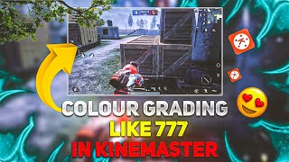 How Edit Like 777 Color Grading In Kinemaster pubg || #Pubg #bgmi #pubglite @Mirpurkhasyt screenshot 5