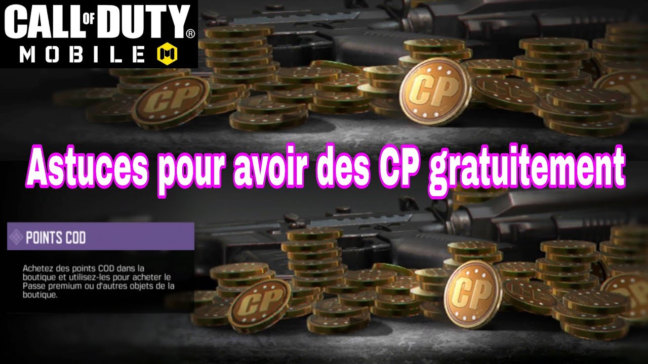 Comment Avoir Des Cp Sur Call Of Duty Mobile Gratuitement
