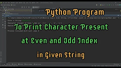 Python program to print characters present at Even and Odd index in a given String | Logical Coding