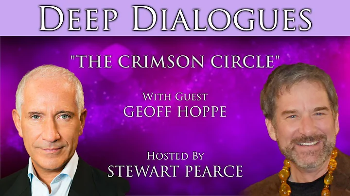 "THE CRIMSON CIRCLE" with GEOFF HOPPE | Deep Dialo...