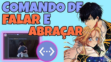 Como fazer COMANDOS DE FALAR E ABRAÇAR 🤖 [DBD] - Parte 2