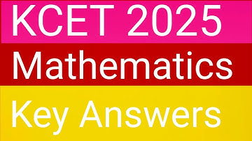 KCET MATHS KEY ANSWERS 2025  WITH SOLUTIONS ll TODAY