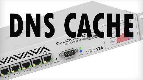 CACHE DNS mikrotik