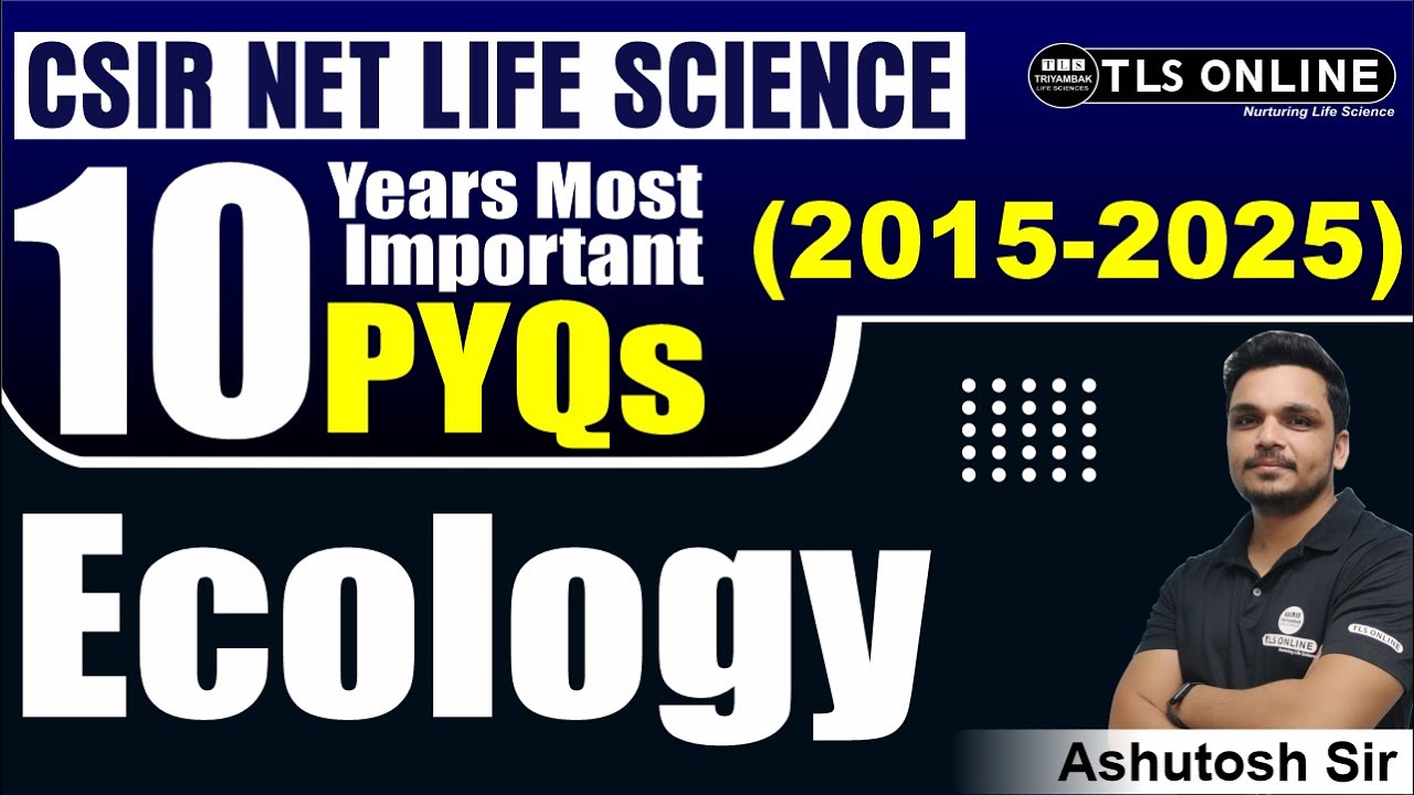 10 YEARS MOST IMPORTANT PYQ | 2015-2025 | ECOLOGY | PYQ | Ashutosh Tiwari