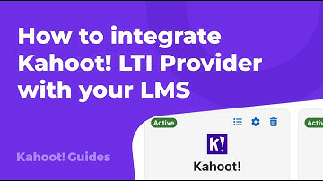 How to integrate Kahoot! LTI Provider with your LMS