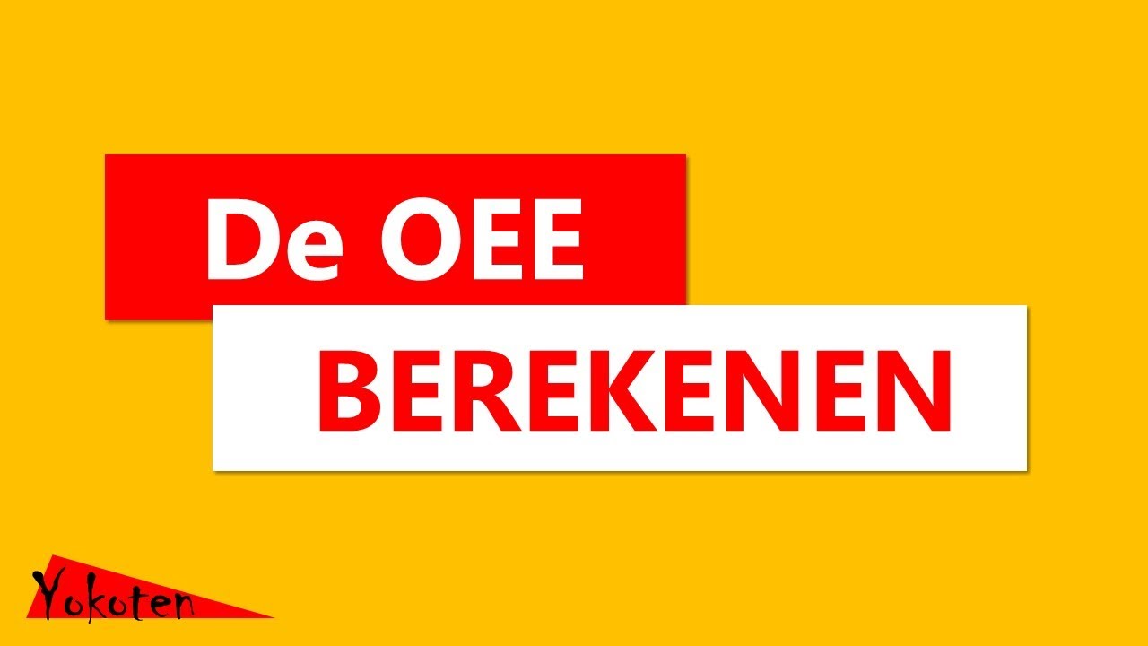 De OEE berekenen