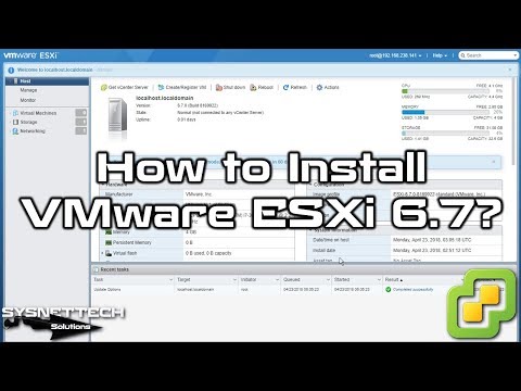 How to Install VMware vSphere Hypervisor ESXi 6.7 | SYSNETTECH Solutions