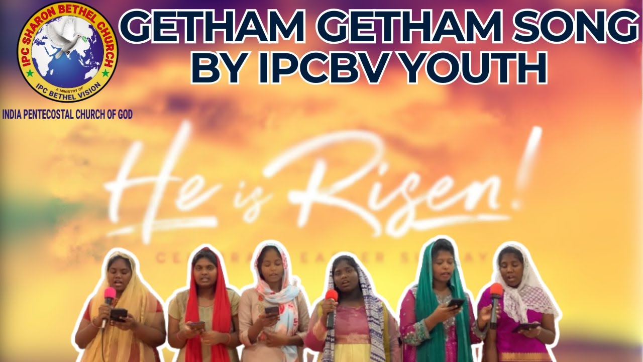 GEETHAM GEETHAM SONG BY IPCBV YOUTH VOICE - 001 Easter # Christ's ...
