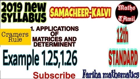 12TH MATHS EXAMPLE 1.25,1.26/APPLICATIONS OF MATRICES AND DETERMINANT/2019/FARIHA MATHEMATICS