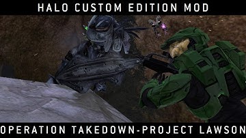 Halo Custom Edition Mod: Operation Takedown - Project Lawson